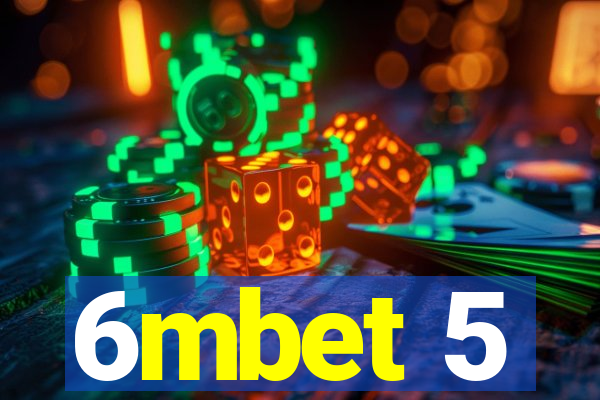6mbet 5